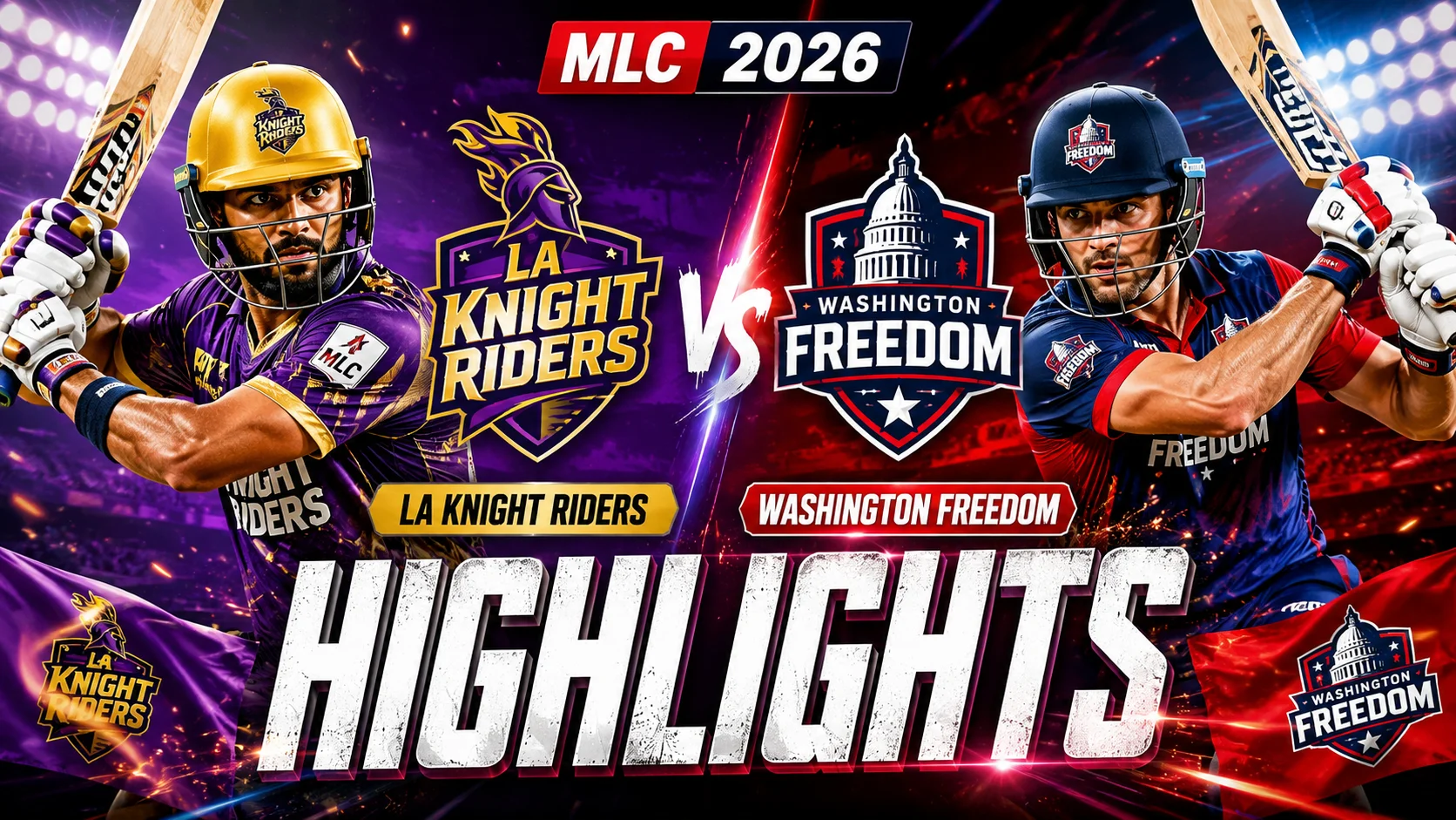 LA Knight Riders vs Washington Freedom MLC 2026 Highlights